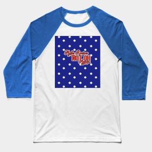 Make Racism Not OK again_American Flag. Baseball T-Shirt